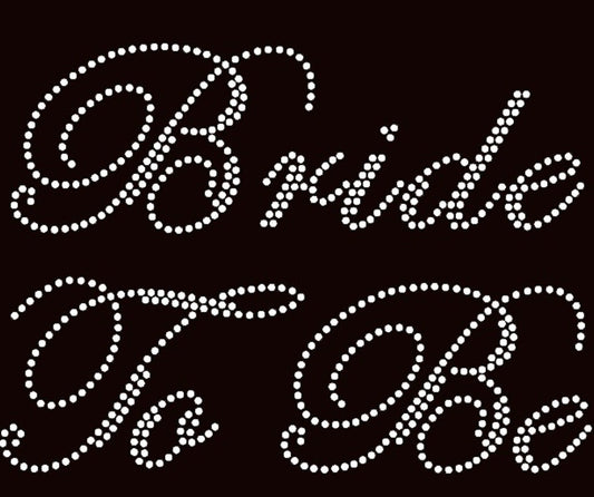 Bride To Be Rhinestone Bling / Wedding Bling / Bridesmaids Bling / Bridal Shower
