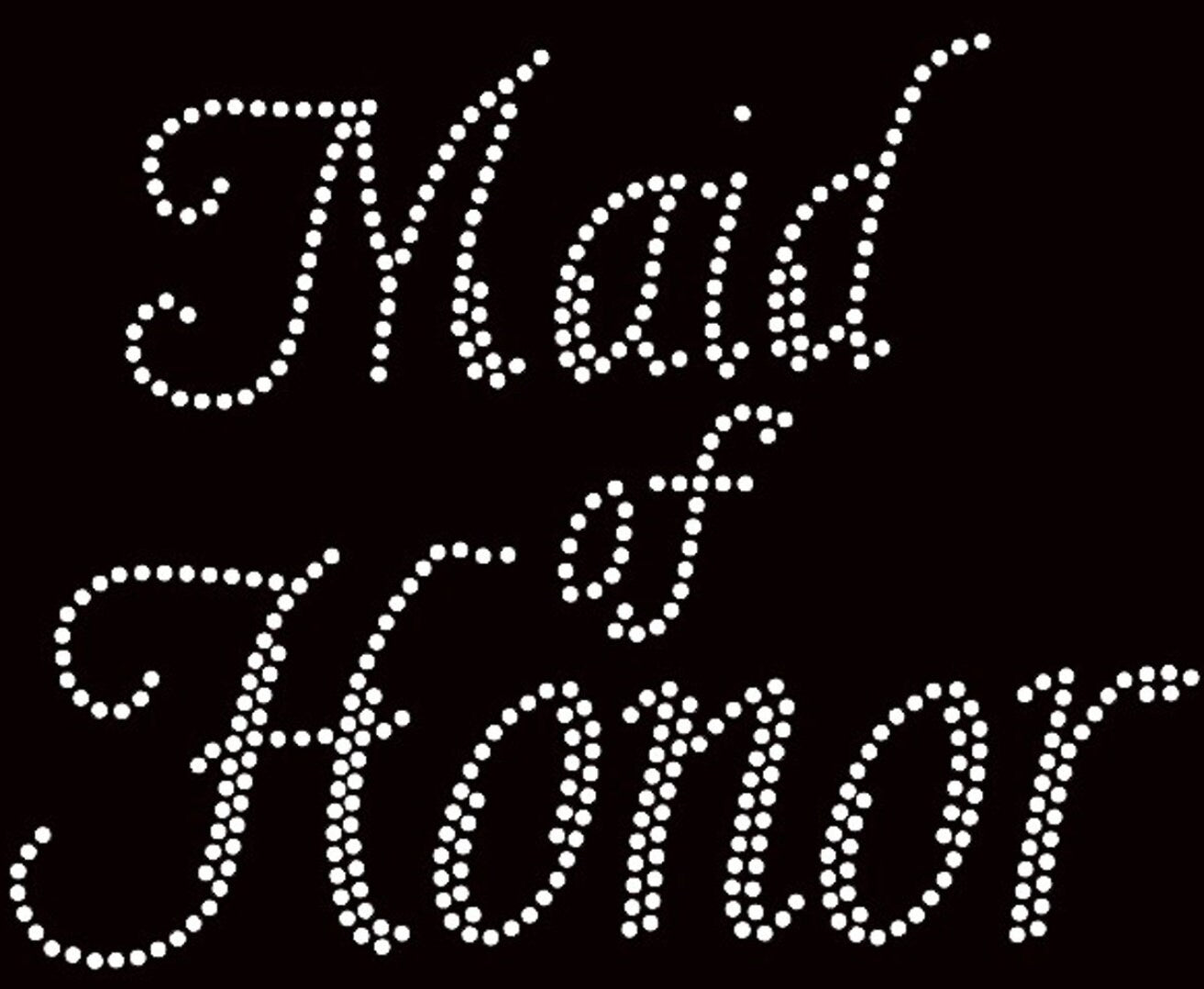 Maid Of Honor Rhinestone Bling / Wedding Bling / Bridesmaids Bling / Bridal Shower