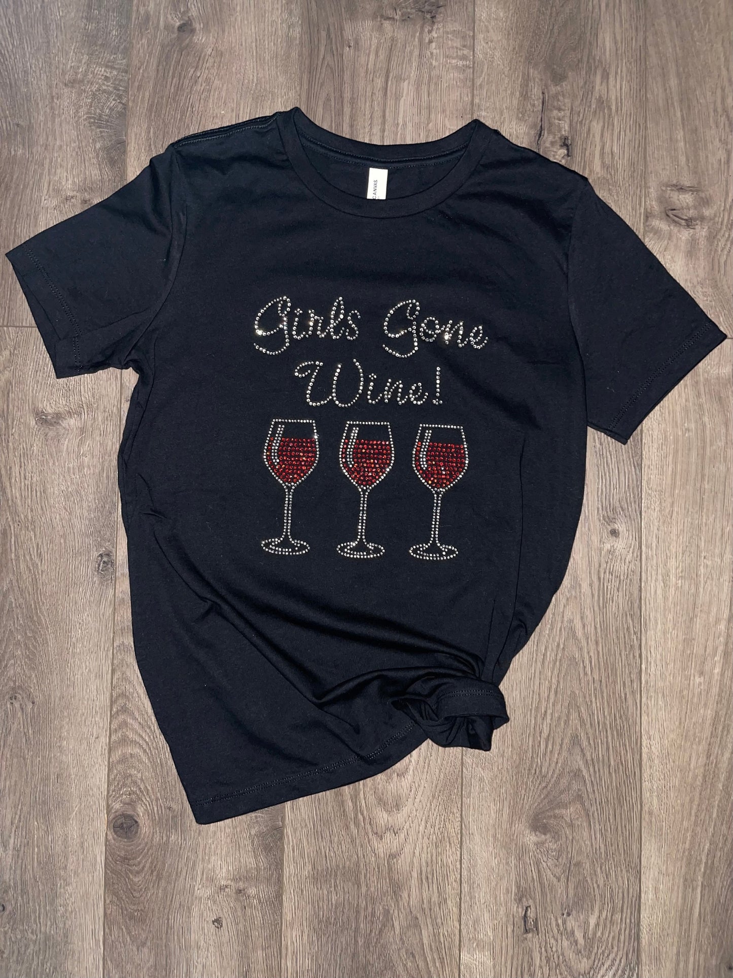 Wine Lovers t-shirts, Rhinestone Bling Classy Girls Gone Wine, Wine shirt - Wine saying shirt, Rhinestone Bling Bling, Girls Party Shirt
