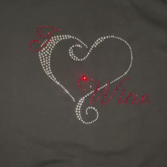 Wine Lovers t-shirts, Rhinestone Bling Wine Shirt I LOVE WINE, Classy Wine shirt - Wine saying, Bling Bling, Heart Wine Shirt