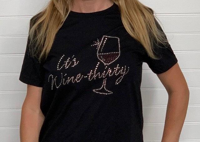 Wine Lovers t-shirts, Rhinestone Bling Wine Shirt It's Wine-Thirty, Classy Wine shirt - Wine saying shirt Free Shipping