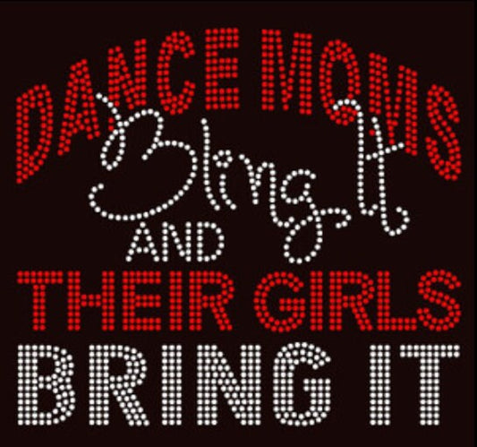 Dance Moms Bring It Rhinestone Bling / Dancer Bling / Super Dancer